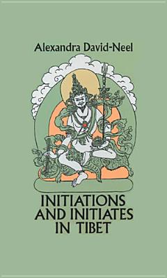 Initiations and Initiates in Tibet Image for Initiations and Initiates in Tibet
