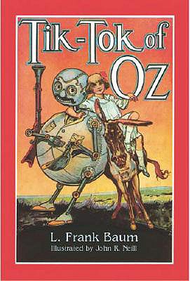 Tik-Tok of Oz (Dover Children's Classics) [Paperback] Baum, L. Frank