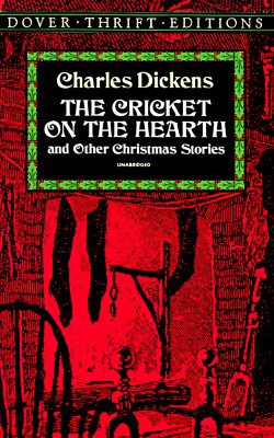 Image for The Cricket on the Hearth: and Other Christmas Stories (Dover Thrift Editions)