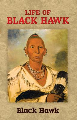 Image for Life of Black Hawk (Native American)