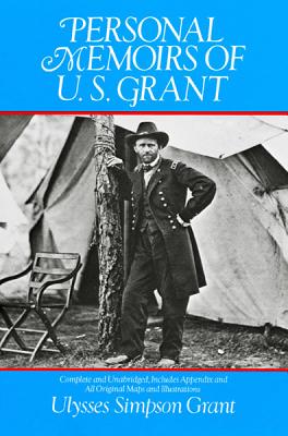 Personal Memoirs of U. S. Grant (Revised)