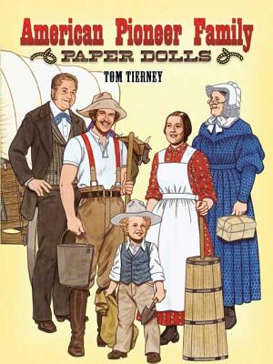 American Pioneer Family Paper Dolls (Dover Paper Dolls)