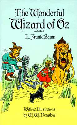 The Wonderful Wizard of Oz (Dover Children's Evergreen Classics)