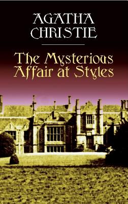 The Mysterious Affair at Styles (Dover Mystery Classics)