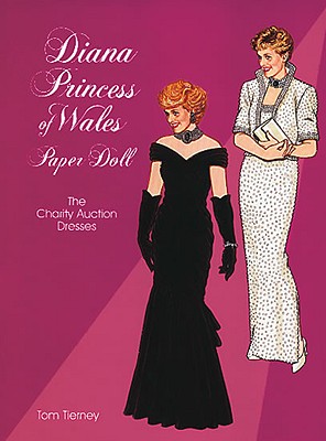 Image for Diana, Princess of Wales, Paper Doll: The Charity Auction Dresses (Dover Royal Paper Dolls)