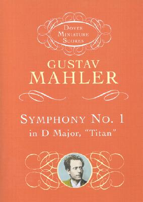 Symphony no. 1 in D major : Titan Dover miniature scores