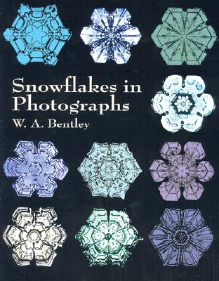 Snowflakes in Photographs (Dover Pictorial Archive)