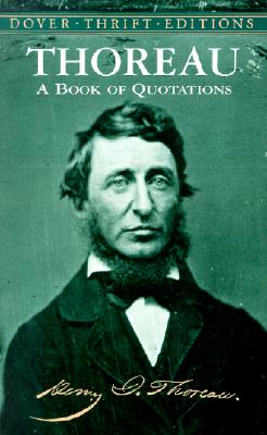 Thoreau's Book of Quotations (Dover Thrift Editions: Speeches/Quotations)