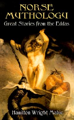 Norse Mythology: Great Stories from the Eddas