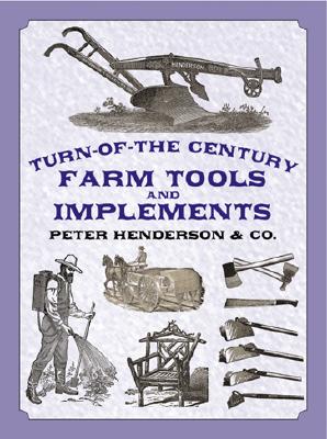 Image for Turn-of-the-Century Farm Tools and Implements