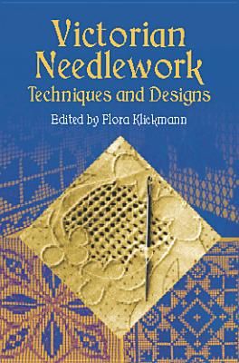Image for Victorian Needlework: Techniques and Designs
