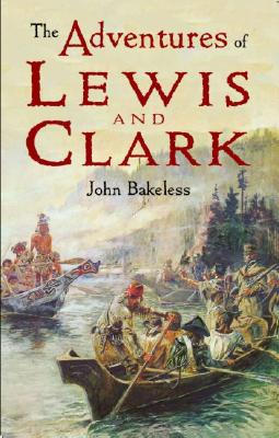 Image for The Adventures of Lewis and Clark (Dover Children's Classics)