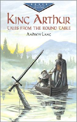 King Arthur Tales From The Round Table