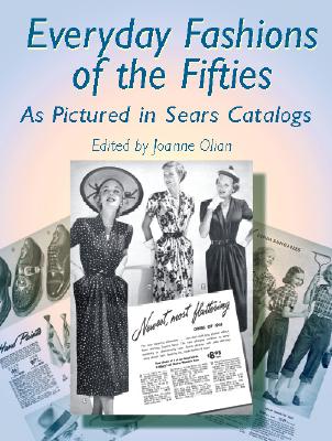 Image for Everyday Fashions of the Fifties As Pictured in Sears Catalogs (Dover Fashion and Costumes)