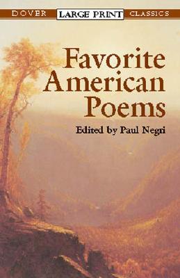 Favorite American Poems (Dover Large Print Classics)