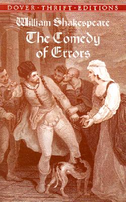 The Comedy of Errors (Dover Thrift Editions: Plays)