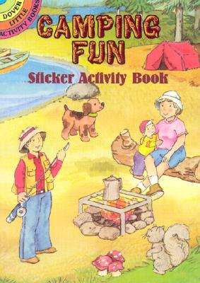 Camping Fun Sticker Activity Book (Dover Little Activity Books: Nature)
