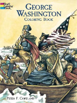 Image for George Washington Coloring Book (Dover American History Coloring Books) George Washington Coloring Book (Dover American History Coloring Books)