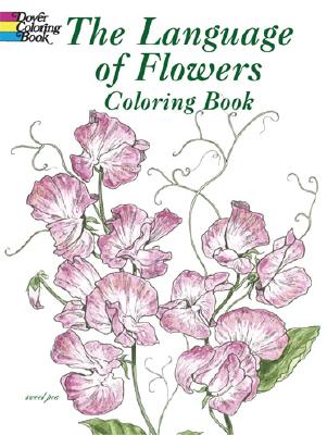 The Language of Flowers Coloring Book (Dover Nature Coloring Book)