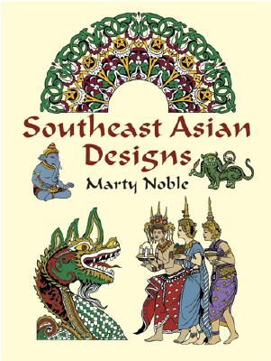 Southeast Asian Designs (Dover Pictorial Archive)
