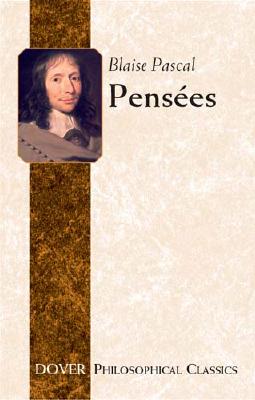 Pensees (Dover Philosophical Classics)