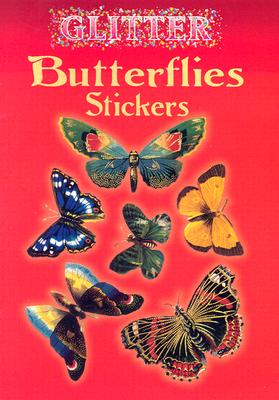 Glitter Stickers: Butterflies (Dover Stickers)
