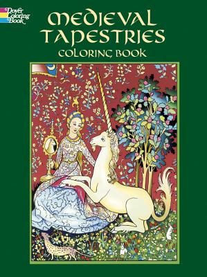 Image for Medieval Tapestries Coloring Book (Dover Fashion Coloring Book)