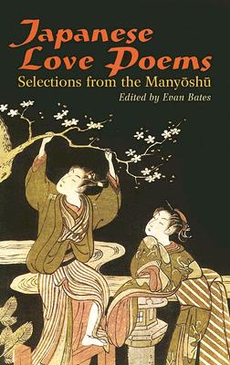 Image for Japanese Love Poems: Selections from the Manyoshu