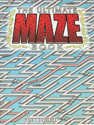 The Ultimate Maze Book (Dover Puzzle Books)