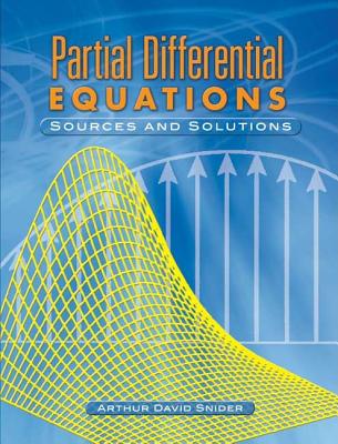 Partial Differential Equations; Partial Differential Equations Sources and Solutions