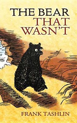Image for The Bear That Wasn't The Bear That Wasn't
