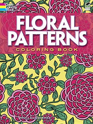 Image for Dover Publications Floral Designs (Creative Haven Coloring Books) Dover Publications Floral Designs (Creative Haven Coloring Books)