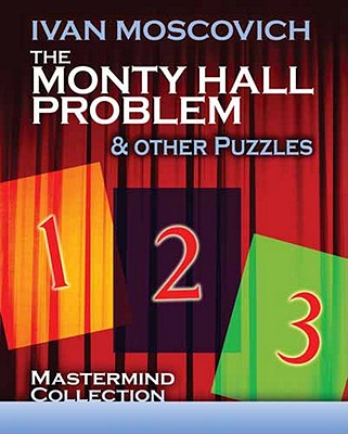 The Monty Hall Problem and Other Puzzles (Dover Recreational Math)