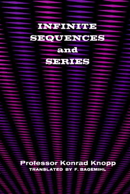 Infinite Sequences and Series (Dover Books on Mathematics)