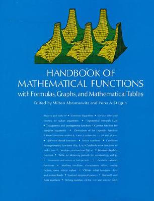 Handbook of Mathematical Functions: with Formulas, Graphs, and Mathematical Tables (Dover Books on Mathematics)