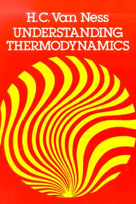 Understanding Thermodynamics (Dover Books on Physics)