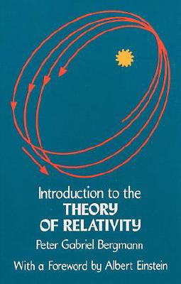 Introduction to the Theory of Relativity (Dover Books on Physics)