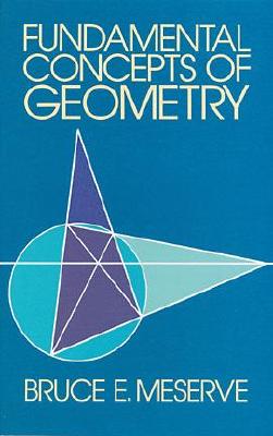 Fundamental Concepts of Geometry (Dover Books on Mathematics)
