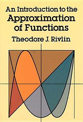 Introduction to the Approximation of Functions.
