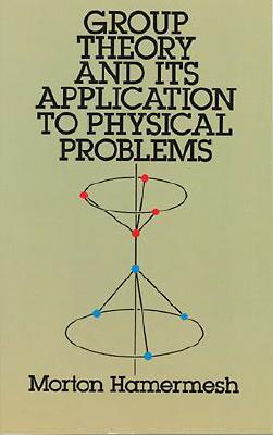 Group Theory and its Application to Physical Problems