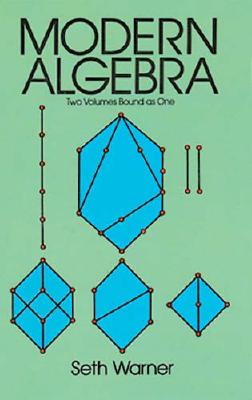 Modern Algebra (Dover Books on Mathematics)