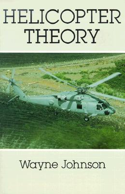 Helicopter Theory (Dover Books on Aeronautical Engineering) Image for Helicopter Theory (Dover Books on Aeronautical Engineering)