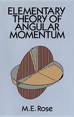 Elementary Theory of Angular Momentum; Elementary Theory of Angular Momentum