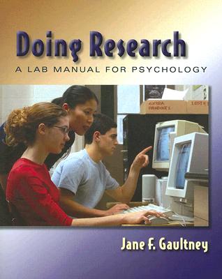 Image for Doing Research: A Lab Manual for Psychology Doing Research: A Lab Manual for Psychology