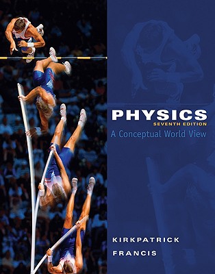 Physics: A Conceptual World View