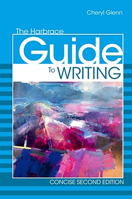Image for The Harbrace Guide to Writing, Concise The Harbrace Guide to Writing, Concise
