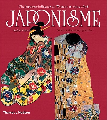 Japonisme: The Japanese Influence on Western Art Since 1858