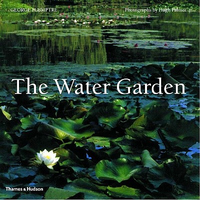 Image for The Water Garden - Styles, Designs And Visions The Water Garden - Styles, Designs And Visions