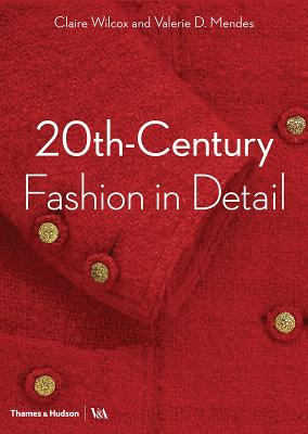 Image for 20th-Century Fashion in Detail 20th-Century Fashion in Detail