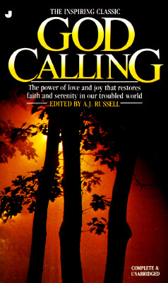 God Calling: Devotionals for Restoring Faith and Serenity